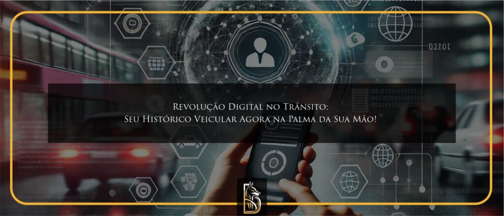 Pessoa segurando um smartphone que exibe informações de trânsito, com fundo mostrando carros, placas e símbolos digitais, ilustrando a nova era digital no trânsito brasileiro.